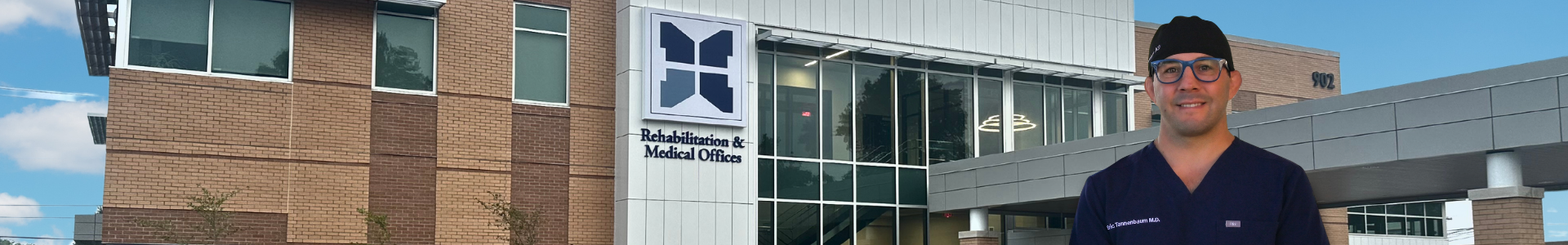 Dr. EricTannenbaum in Front of Rehabilitation and Medical Offices building - Web Banner