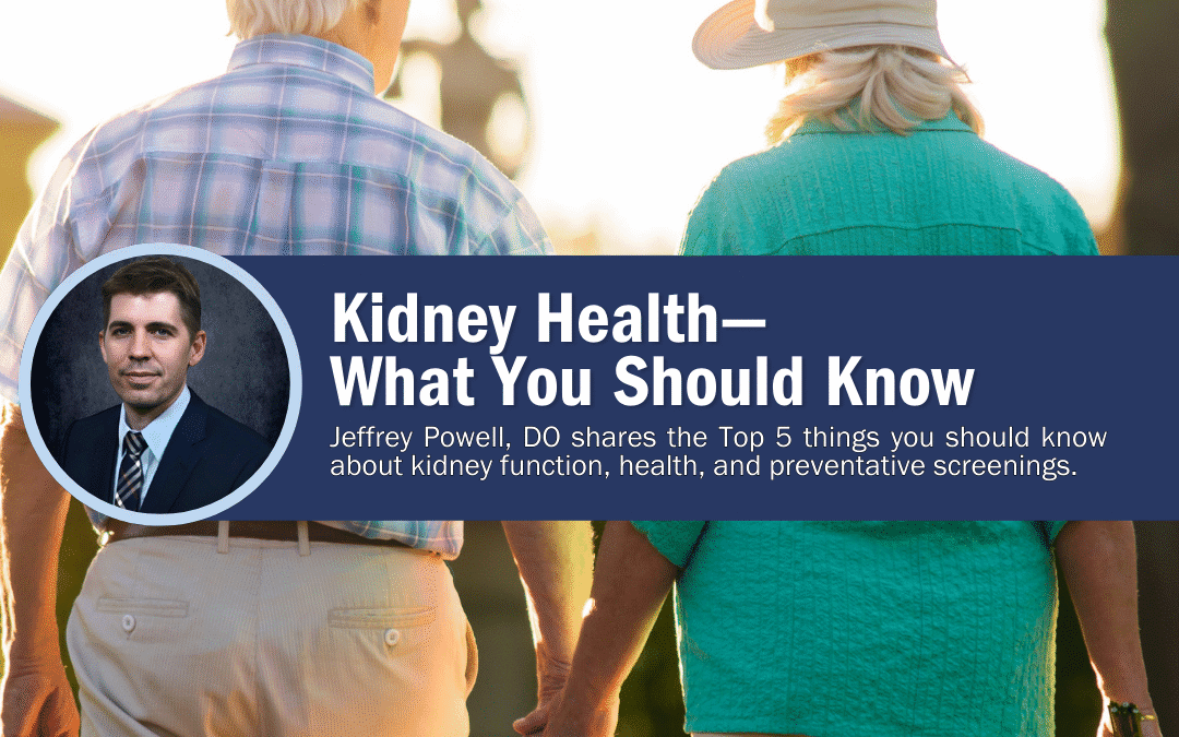 Kidney Health— What You Should Know